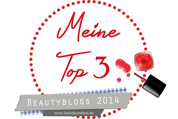 Beautyblogger Deutschland und deutsche Beautyblogs, Top 3 Favoriten und Empfehlungen