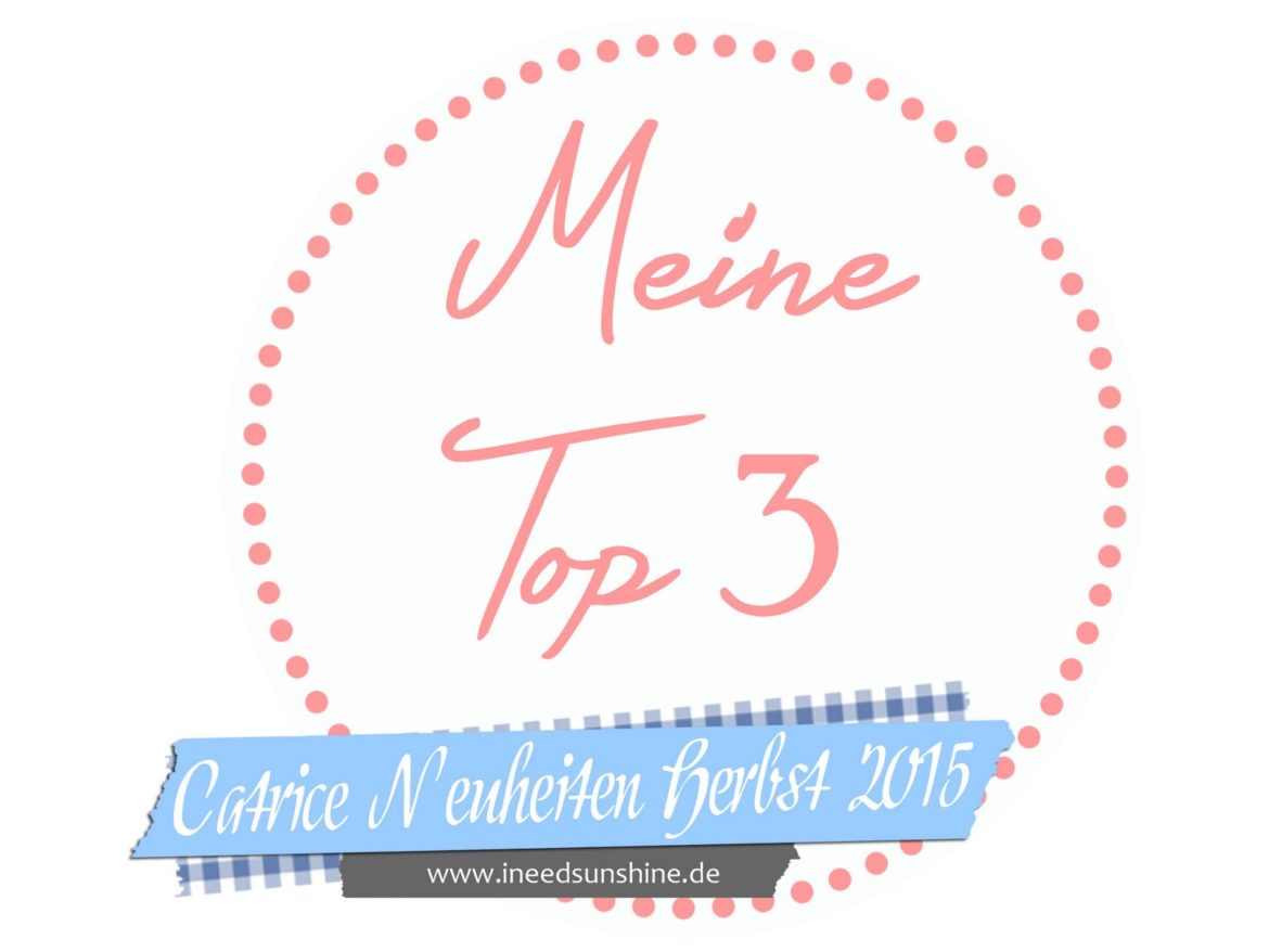 blogparade-meine-top-3-catrice-neuheiten-herbst-2015