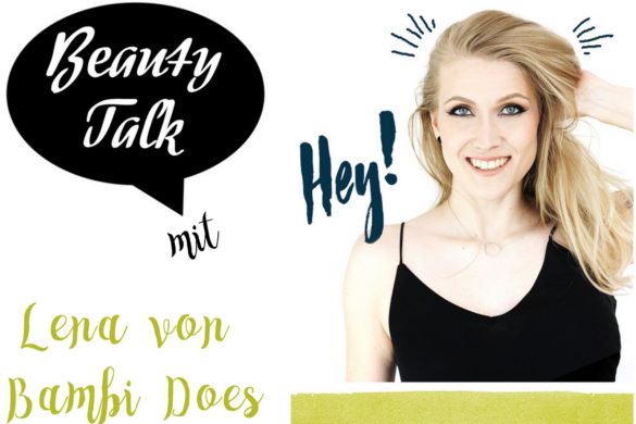 Beauty Talk 3 Fragen an Bambi Does