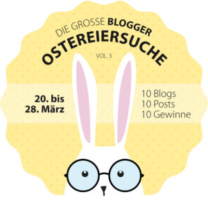 Grosse Blogger Ostereiersuche Volume 3 2016