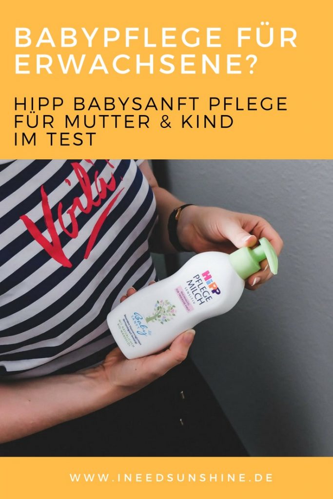 Eignet sich Babypflege auch für Erwachsene? HiPP Babysanft Milk Lotion und Pflegemilch im Test. Pflege für sensible Haut für Mutter und Kind. Alle Infos auf Mamablog I need sunshine.