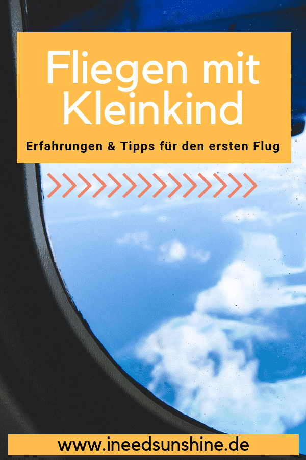 Fliegen mit Kleinkind Erfahrungen & Tipps für den ersten Flug mit Kind