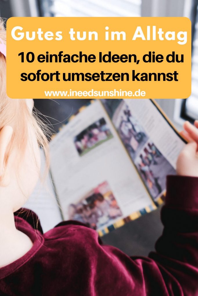 Gutes tun im Alltag und anderen eine Freude machen Ideen mit World Vision Deutschland Kinderpatenschaft und weitere Ideen für gute Taten auf Mamablog Ineedsunshine