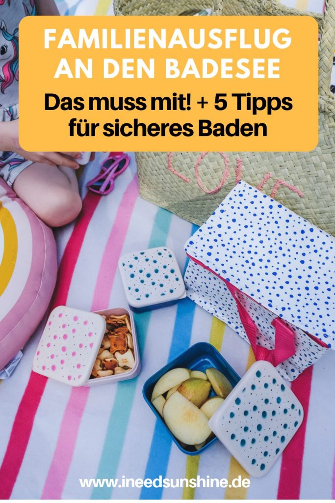 Tag am See mit Kindern Tipps für sicheres Baden und Kinder vor dem Ertrinken schützen auf Mamablog Ineedsunshine