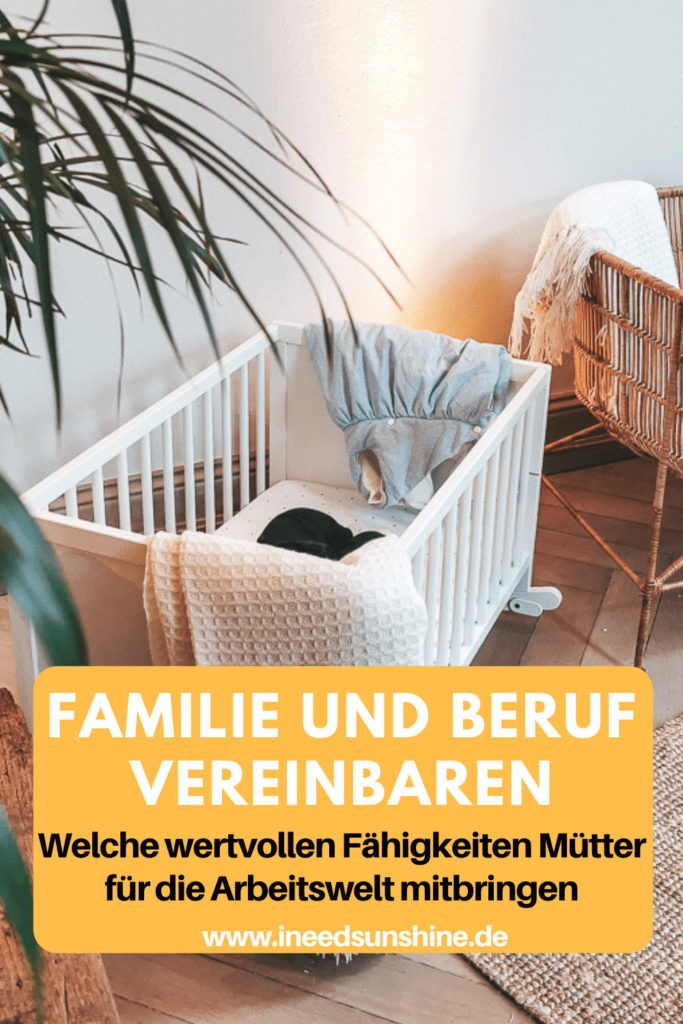 Familie und Beruf vereinbaren Tipps auf Mamablog Ineedsunshine