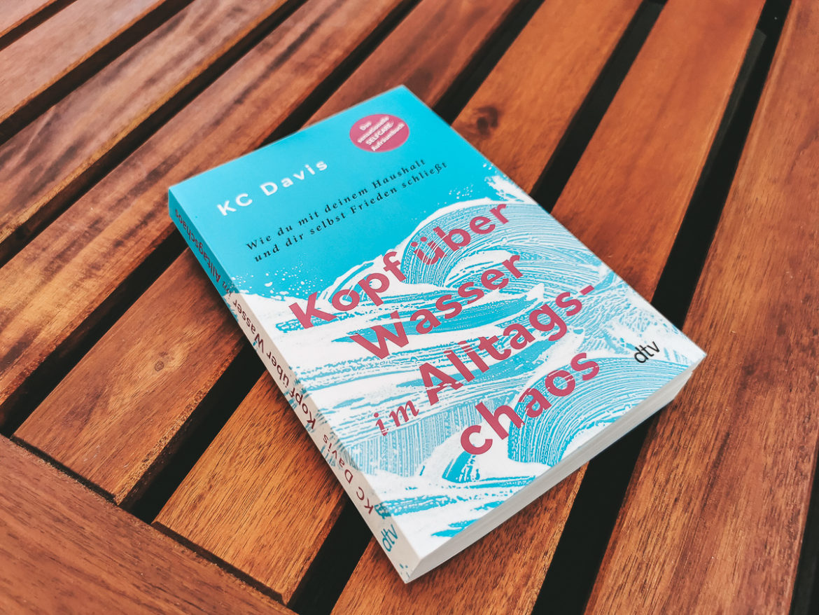 Alltagschaos bekämpfen Tipps KC Davis